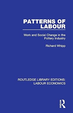 patterns of labour 1st edition richard whipp 0367026295, 978-0367026295