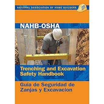 nahb osha trenching and excavation safety handbook english spanish bilingual edition safety & health services