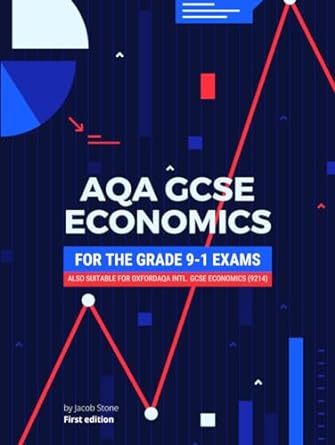 aqa gcse economics suitable for oxfordaqa international gcse economics 1st edition jacob stone b0cglh8wgg,