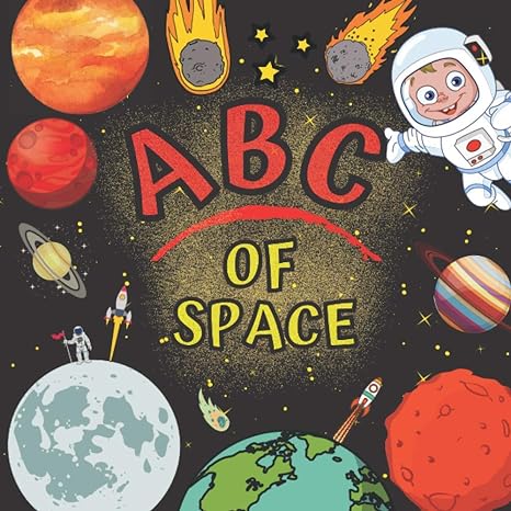 abc of space solar system books for toddlers 1st edition sm creators b08tlb767x, 979-8597921198
