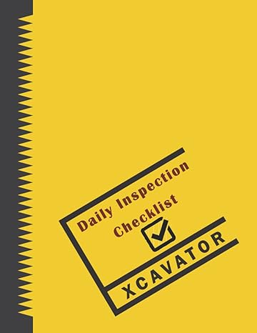 excavator daily inspection checklist excavator safety and maintenance inspection checklist equipment safety