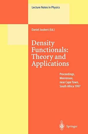 density functionals theory and applications proceedings of the tenth chris engelbrecht summer school in