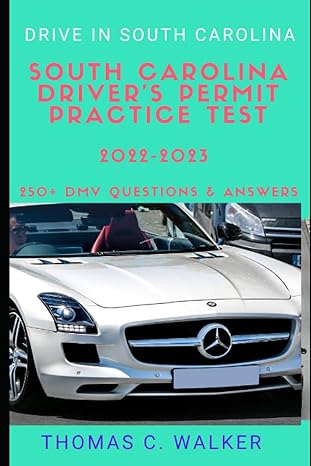 drive in south carolina south carolina drivers permit practice test 2022 2023 250+ dmv test questions and