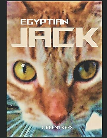 egyptian jack 1st edition genie greentrees b0b5kk2v4n, 979-8839655218