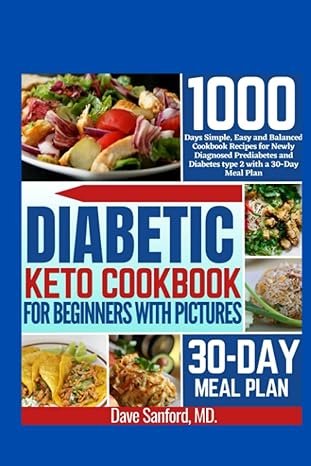 diabetic keto cookbook for beginners with pictures 1000 day simple easy and balanced cookbook recipes for