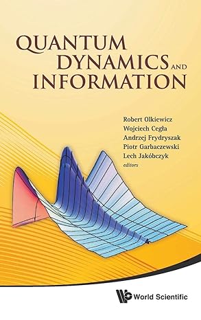 quantum dynamics and information proceedings of the 46th karpacz winter school of theoretical physics 1st