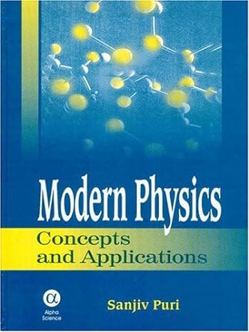modern physics concepts and applications 1st edition sanjiv puri 1842651846, 978-1842651841