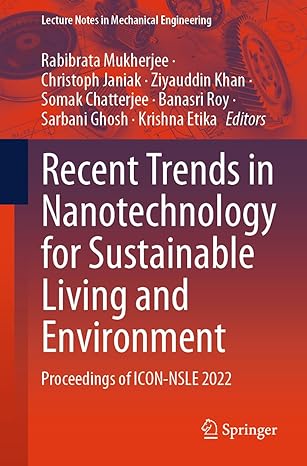 recent trends in nanotechnology for sustainable living and environment proceedings of icon nsle 2022 1st