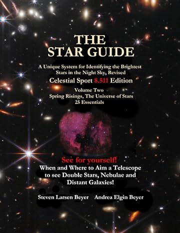 the star guide a unique system for identifying the brightest stars in the night sky revised celestial sport 8