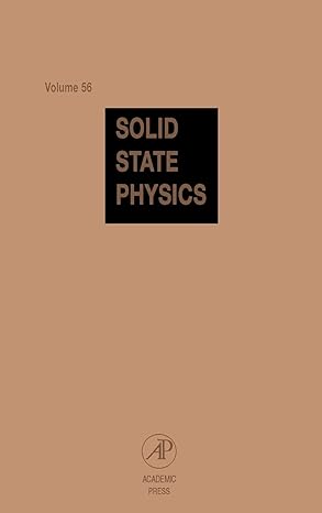 solid state physics advances in research and applications vol 56 1st edition henry ehrenreich ,frans spaepen
