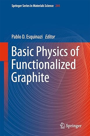 basic physics of functionalized graphite 1st edition pablo d esquinazi 3319393537, 978-3319393537