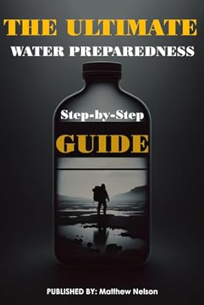 pure waters mastering hydration and diy purification your comprehensive guide to clean water solutions in any