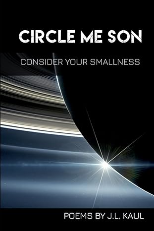 circle me son consider your smallness 1st edition j l kaul b0cp746ztf, 979-8868327858