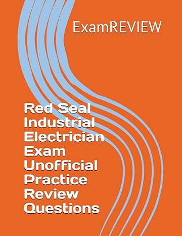 Red Seal Industrial Electrician Exam Unofficial Practice Review Questions