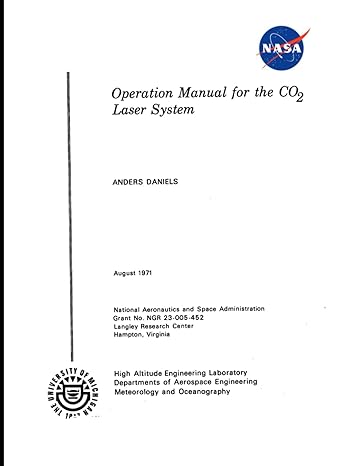 operation manual for the co2 laser system 1st edition nasa ,national aeronautics and space administration