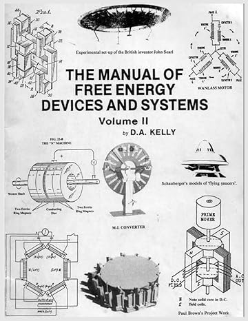 the manual of free energy devices and systems 1st edition kelly d a b0cx6wv2sd, 979-8883540133