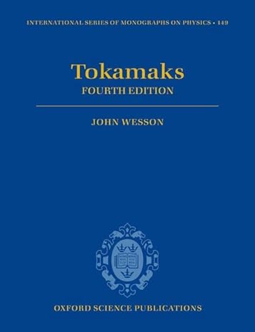 tokamaks 4th edition john wesson 0199592233, 978-0199592234