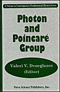 photon and poincare group contemporary fundamental physics ser uk edition valeri v dvoeglazov 1560727187,