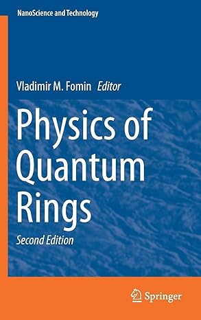 physics of quantum rings 2nd edition vladimir m fomin 3319951580, 978-3319951584