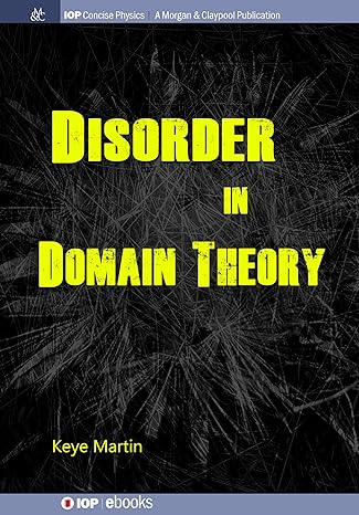 disorder in domain theory 1st edition keye martin 1643272756, 978-1643272757