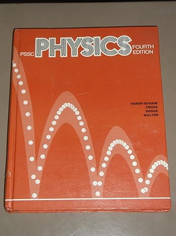 pssc physics 4th edition physical science study committee ,uri haber schaim 066997451x, 978-0669974690