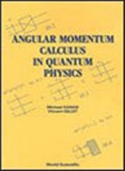angular momentum calculus in quantum physics 1st edition vincent gillet ,michael danos 9810204124,
