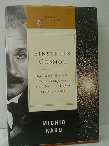 einsteins cosmos how albert einsteins vision transformed our understanding of space and time 1st edition