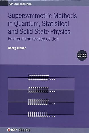 supersymmetric methods in quantum statistical and solid state physics enlarged and revised edition georg