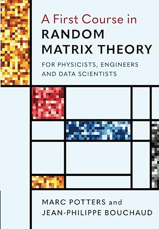 a first course in random matrix theory 1st edition marc potters 1108488080, 978-1108488082