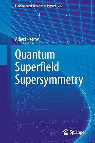 quantum superfield supersymmetry 1st edition albert petrov 3030681351, 978-3030681357