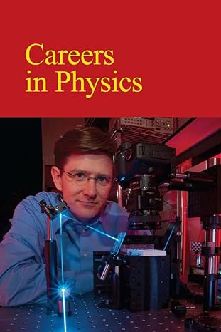 careers in physics har/psc edition donald r franceschetti 1587659921, 978-1587659928