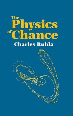 the physics of chance from blaise pascal to niels bohr 1st edition charles ruhla ,g barton 0198539606,