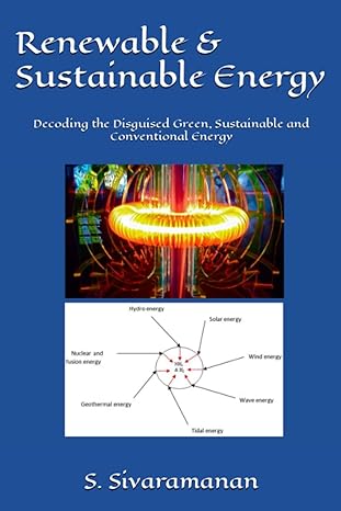 renewable and sustainable energy decoding the disguised green sustainable and conventional energy 1st edition