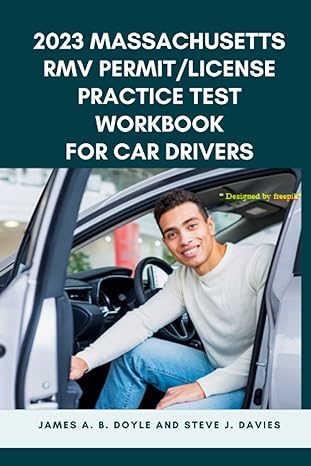 2023 massachusetts rmv permit/license practice test workbook for car drivers 1st edition james a b doyle