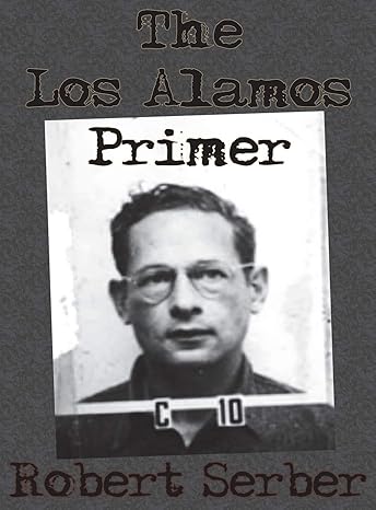 The Los Alamos Primer