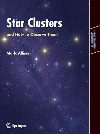 star clusters and how to observe them 2006th edition mark allison 1846281903, 978-1846281907