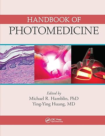 handbook of photomedicine 1st edition michael r hamblin ,yingying huang 0367576295, 978-0367576295