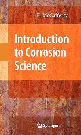 introduction to corrosion science 2010th edition edward mccafferty 1441904549, 978-1441904546