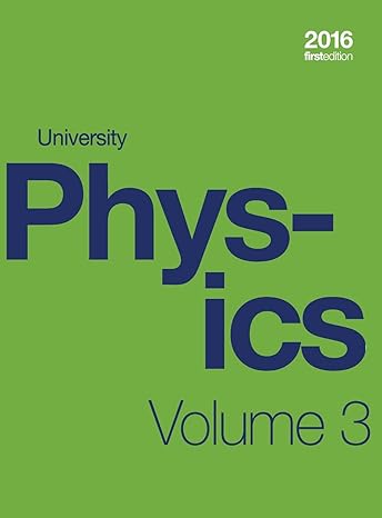 university physics volume 3 of 3 1st edition william moebs ,samuel j ling ,jeff sanny 1998109070,