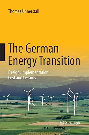 the german energy transition design implementation cost and lessons 1st edition thomas unnerstall 3662571935,