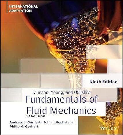 munson young and okiishis fundamentals of fluid mechanics 9th edition andrew l gerhart ,philip m gerhart