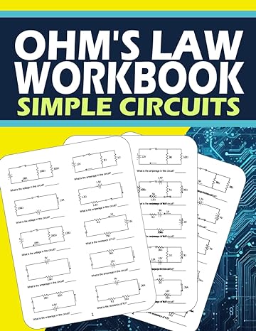 ohms law workbook simple circuits for beginners level worksheets 1st edition asher david b0cm5k895z,