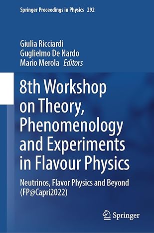 8th workshop on theory phenomenology and experiments in flavour physics neutrinos flavor physics and beyond