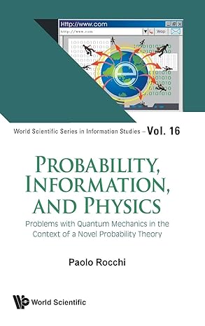 probability information and physics problems with quantum mechanics in the context of a novel probability