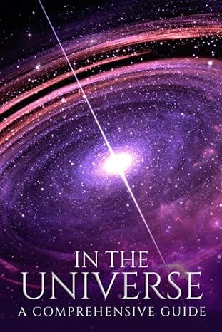 in the universe a comprehensive guide 1st edition mike feng zheng b0cfcwtr75, 979-8857084984