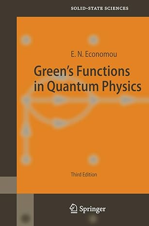 greens functions in quantum physics 3rd edition eleftherios n economou 356028838x, 978-3560288385