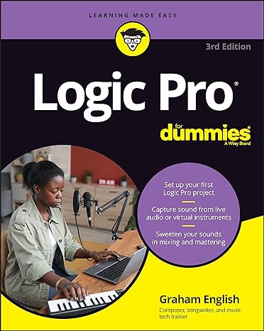 logic pro for dummies 3rd edition graham english 1394162103, 978-1394162109