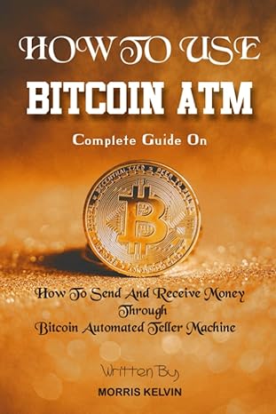 how to use a bitcoin atm comprehensive guide on how to send and receive money through bitcoin atm bitcoin atm