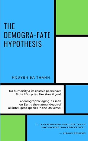 the demogra fate hypothesis 1st edition thanh nguyen ba b09hfv3x47, 979-8531458612