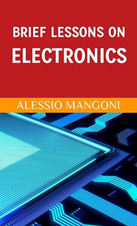 brief lessons on electronics 1st edition alessio mangoni b09fs72jj1, 979-8476504115